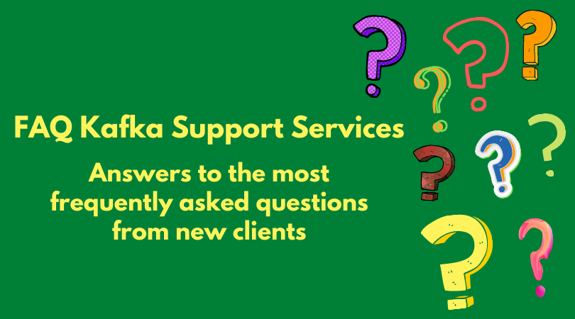 Apache Kafka Support FAQ