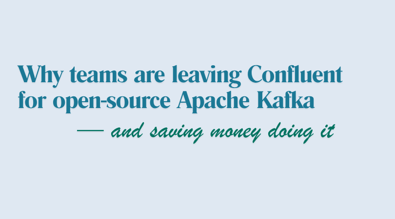 Leaving Confluent for Apache Kafka